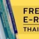 รวบรวมหนังสืออิเล็กทรอนิกส์ (eBooks) และวารสารอิเล็กทรอนิกส์ (eJounals) สามารถใช้งานได้ “ฟรี” โดยไม่มีค่าใช้จ่าย ทั้งรูปแบบภาษาไทย และภาษาอังกฤษ